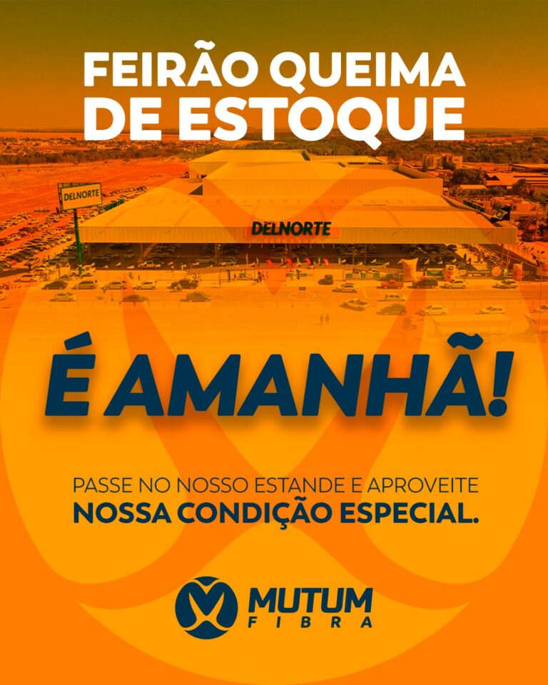 A Mutum Fibra estará no Feirão Queima de Estoque com uma super oferta para você …