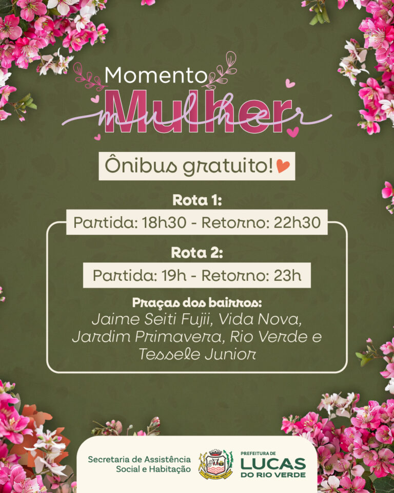 TRANSPORTE GRATUITO PARA O MOMENTO MULHER! 

Mulher luverdense, queremos que vo…