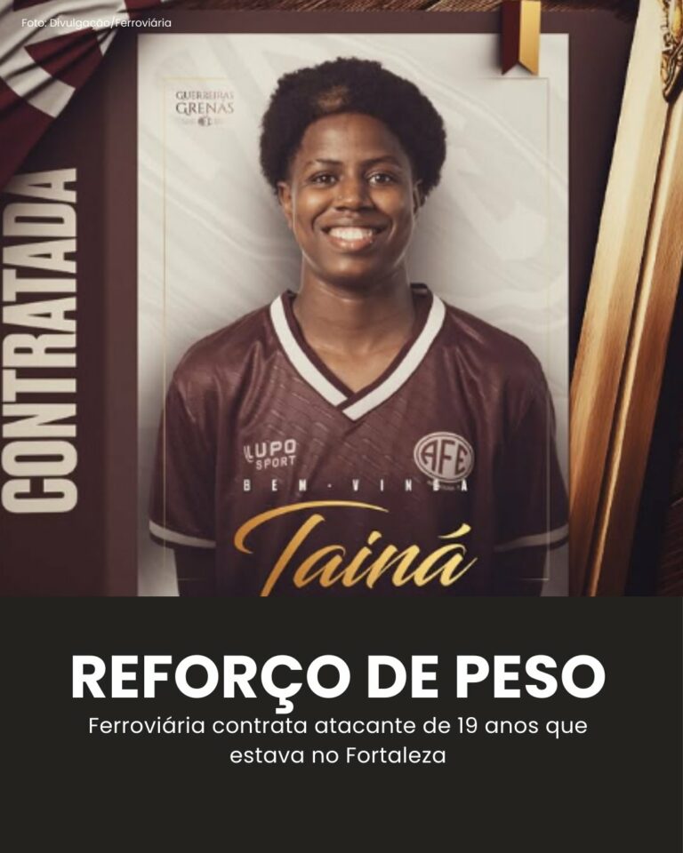 REFORÇO DE PESO! Ferroviária contrata atacante de 19 anos que estava no Fortalez…